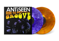 Image 2 of ANTiSEEN - "Here To Ruin Your Groove" 2xLP + Poster, CD & Sticker (Color Vinyl)