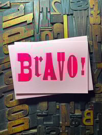 Image 3 of Bravo! | Typographic Letterpress Card | Fluorescent Pink On Candy Pink