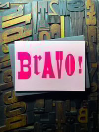 Image 6 of Bravo! | Typographic Letterpress Card | Fluorescent Pink On Candy Pink