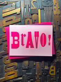 Image 2 of Bravo! | Typographic Letterpress Card | Fluorescent Pink On Candy Pink