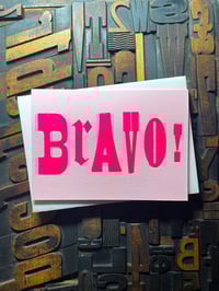Image 4 of Bravo! | Typographic Letterpress Card | Fluorescent Pink On Candy Pink