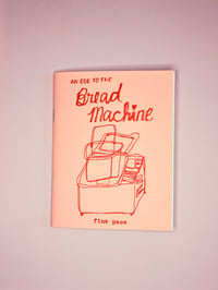 Image 1 of An ode to the bread machine