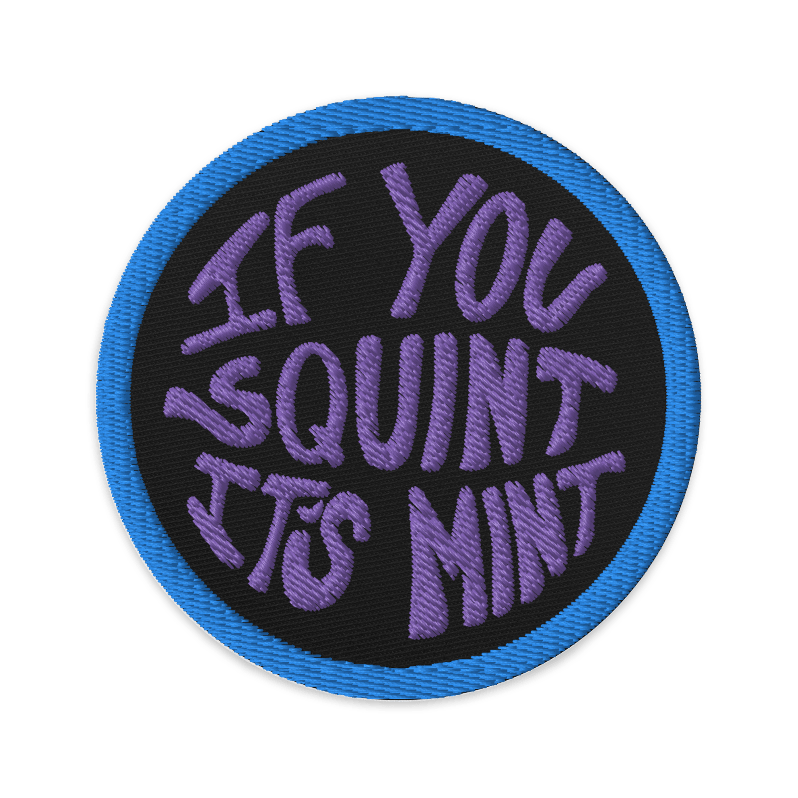 If you squint it's mint embroidered patch | Troopy Gear