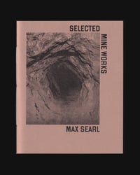 Image 1 of Selected Mine Works - Max Searl 