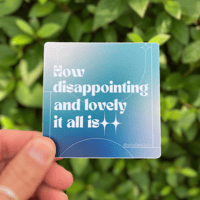Disappointing + Lovely - Sticker