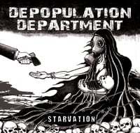 Image 1 of  Depopulation Department - Starvation CD