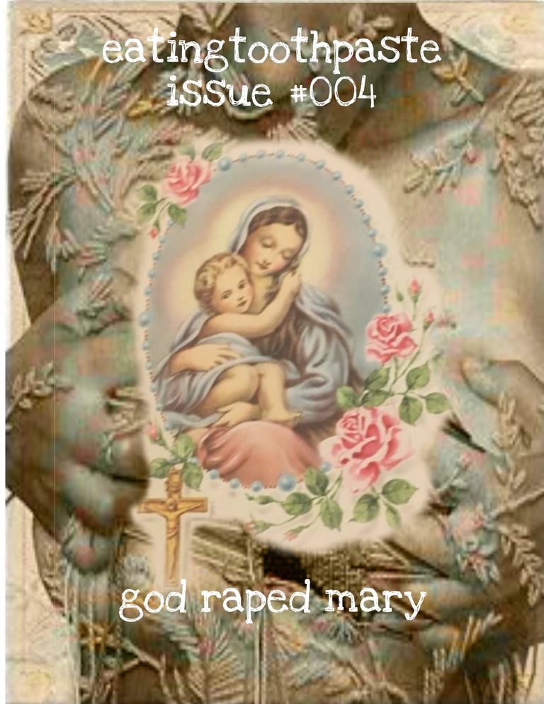 Issue #004 god raped mary