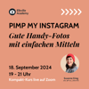 18. September 2024: "Pimp my Instagram: Gute Handy-Fotos mit einfachen Mitteln" (Online)