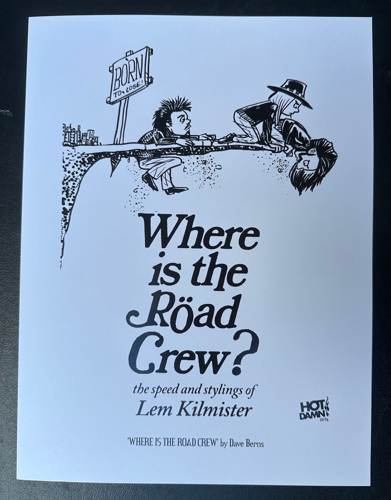 WHERE IS THE ROAD CREW?  ART PRINT