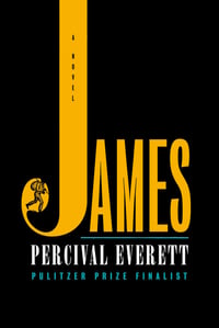 Image 1 of Percival Everett - <em>James</em> - Inky Phoenix