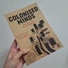 Colonised Minds: Narratives that Shape Psychology