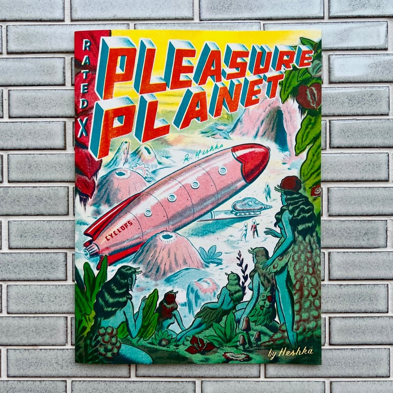 Pleasure Planet by Ryan Heshka - SIGNED