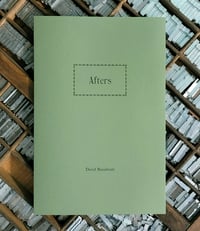 Image 1 of Afters, by David Beaudouin - letterpress printed poetry chapbook