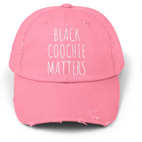 Black Coochie Matters Distressed Hat