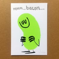 Image 1 of Mmm... Bacon - Original Artwork