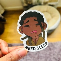 Image of Need sleep sticker 