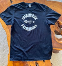 Image 1 of FISH FRY TIL I DIE T-Shirt Men's/Unisex