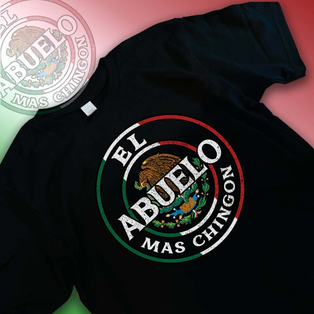 Image of EL ABUELO MAS CHINGON - T-SHIRT