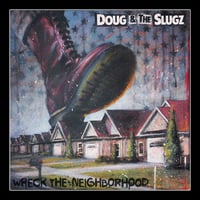 Image 1 of DOUG & THE SLUGZ 'Wreck The Neighborhood' 12" LP