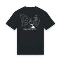 Image 2 of SUPPORT YOUR LOCAL ARTIST T-SHIRT BLACK