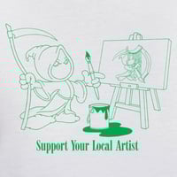 Image 4 of SUPPORT YOUR LOCAL ARTIST T-SHIRT WHITE