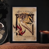 Who's Afraid Of Little Old Me Print