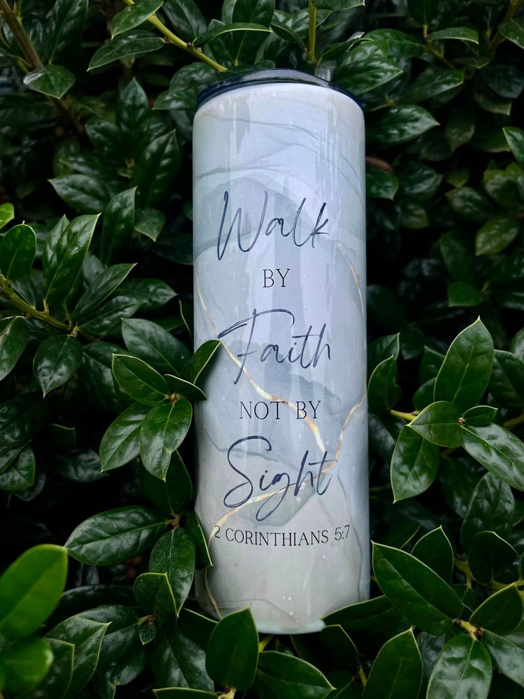 Image of Walk by Faith Tumbler