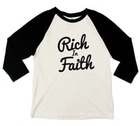 Image 1 of Rich In Faith Baseball Tee