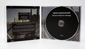 Image of DEATH DEDICATION “Dopamine Abjection Sabotage”