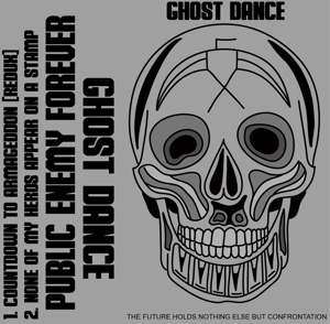 Image of Ghost Dance "The Future Holds Nothing Else But Confrontation"