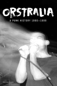 Orstralia: A Punk History 1990-1999 (Wholesale)