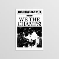 We The Champs: 5 Year Anniversary Print