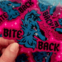 Image 3 of ✦ Bite Back ✦ Sticker ✦