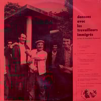 Image 1 of Le Collectif Le Temps Des Cerises – Dansons Avec Les Travailleurs Immigrés 
