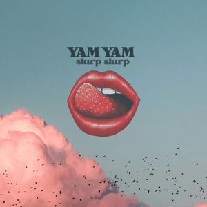 Image of YAM YAM  - Slurp Slurp CD