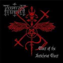 Image of PERDITION TEMPLE - Edict Of The Antichrist Elect CD