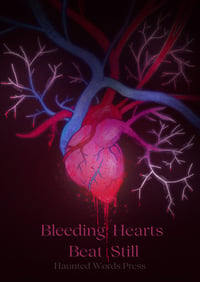 Bleeding Hearts Beat Still