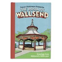 Image 6 of The Book of Wallsend pre-order