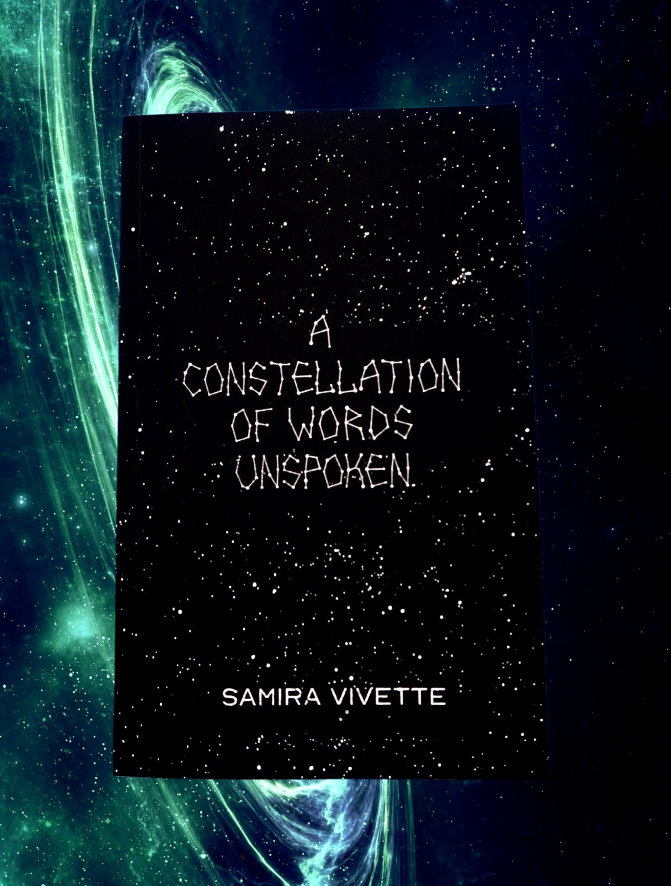 "A Constellation of Words Unspoken" Signed Copy