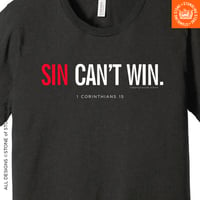 Image 2 of Sin Can't Win (1 Corinthians 15) Unisex T-Shirt