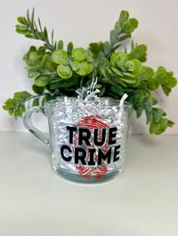 True Crime|Tasses