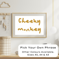Image 1 of Personalised ‘Your Own Phrase’ Print.