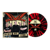 COCK SPARRER - "Here We Stand b/w We're Alright Now" 7" Single (Splatter Vinyl) 