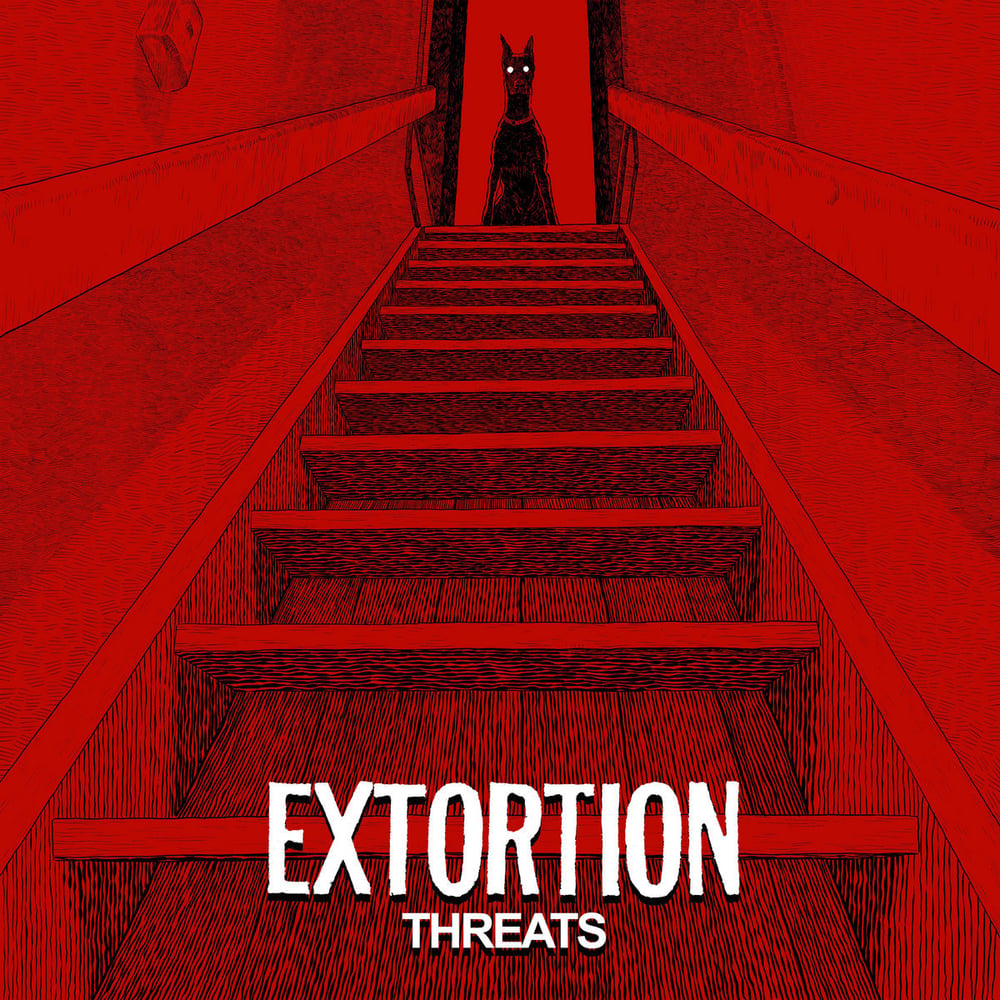 EXTORTION 'Threats' 7"