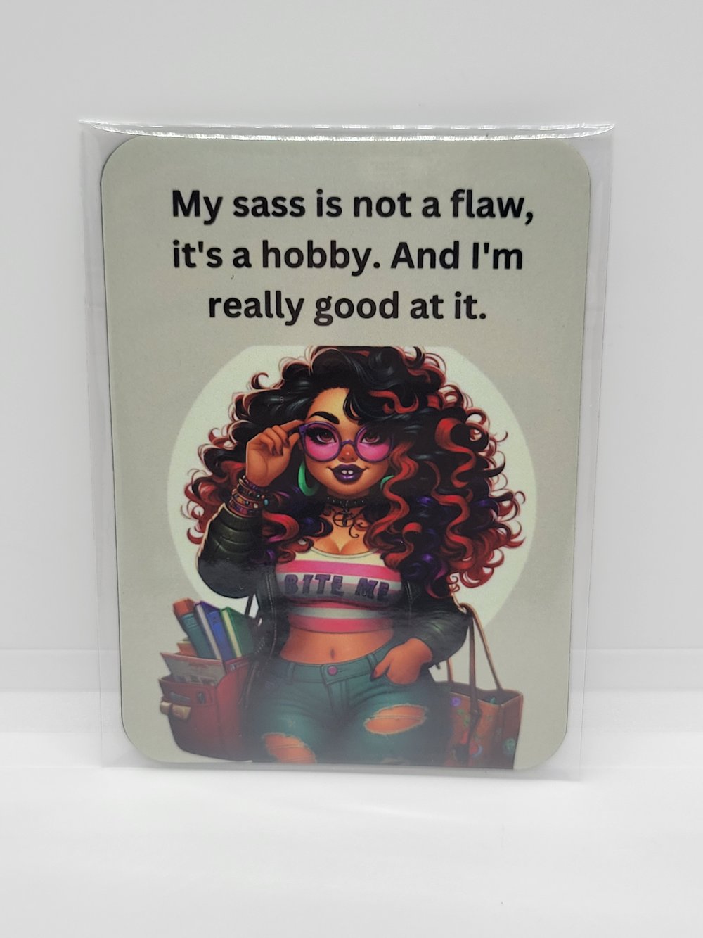 Image of My Sass Is Not A Flaw Magnet