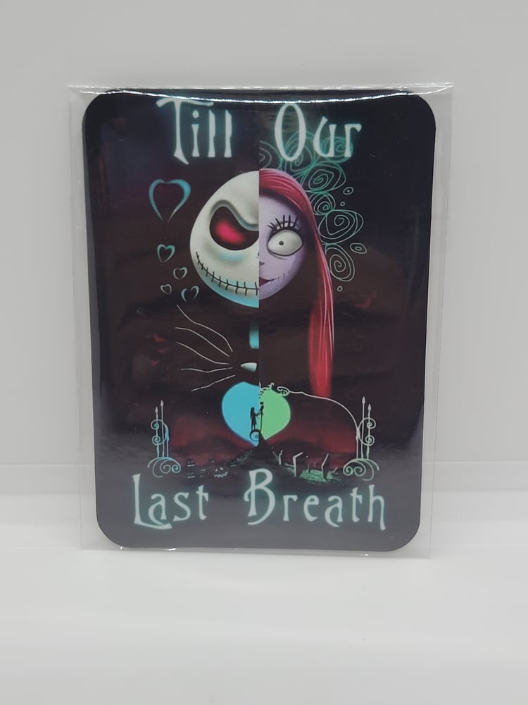 Image of Till Our Last Breath Magnet