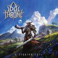 Image 1 of IDOL THRONE - A Clarion Call CD