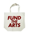 Canvas FUND THE ARTS Tote Bag