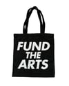 Fabric FUND THE ARTS Tote Bag