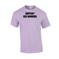 Image of SUPPORT SEX WORKERS t-shirt